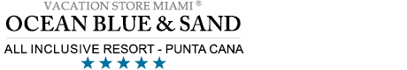 Ocean Blue & Sand Golf & Beach Resort - All Inclusive Punta Cana
